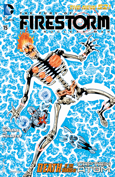 The Fury of Firestorm: The Nuclear Man 15